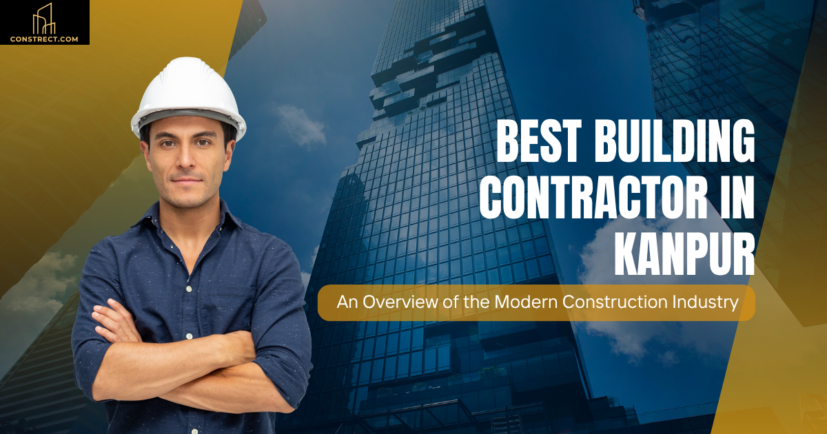 You are currently viewing Best Building Contractor In Kanpur