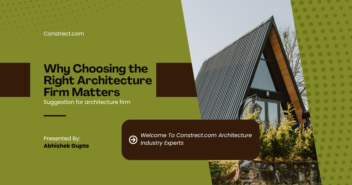 Why Choosing the Right Architecture Firm Matters