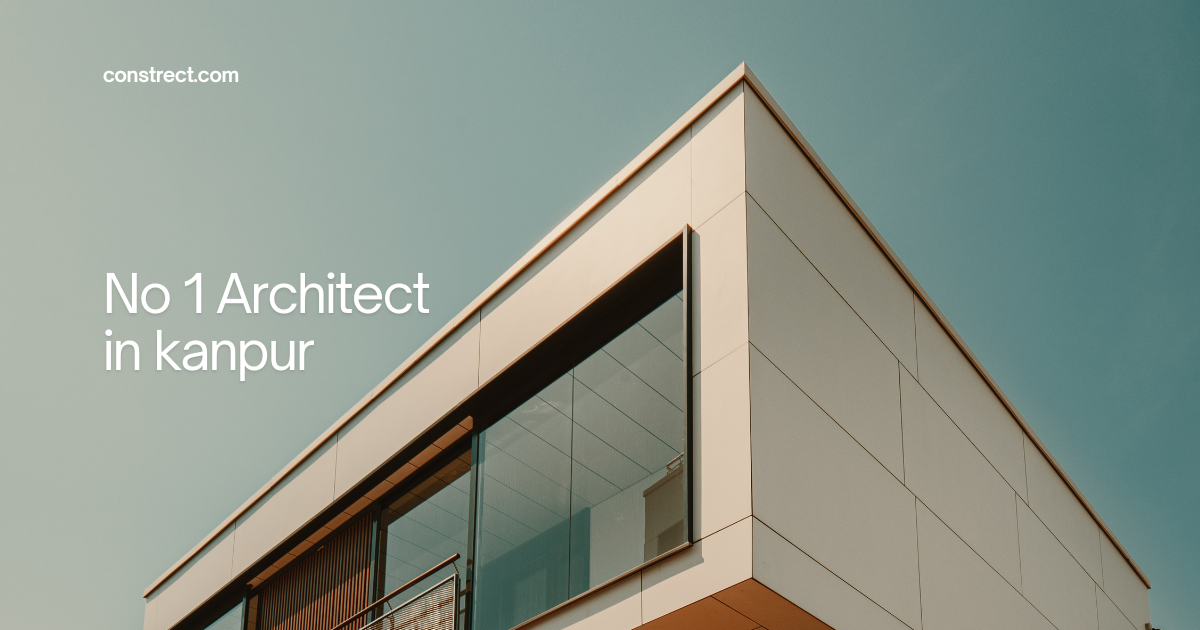 You are currently viewing No 1 Architect In Kanpur