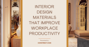 Read more about the article Interior Design Materials That Improve Workplace Productivity