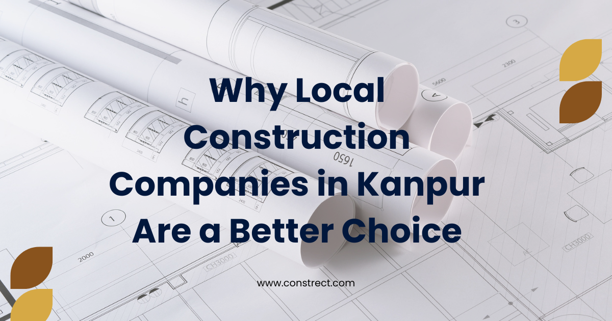 local construction companies in Kanpur