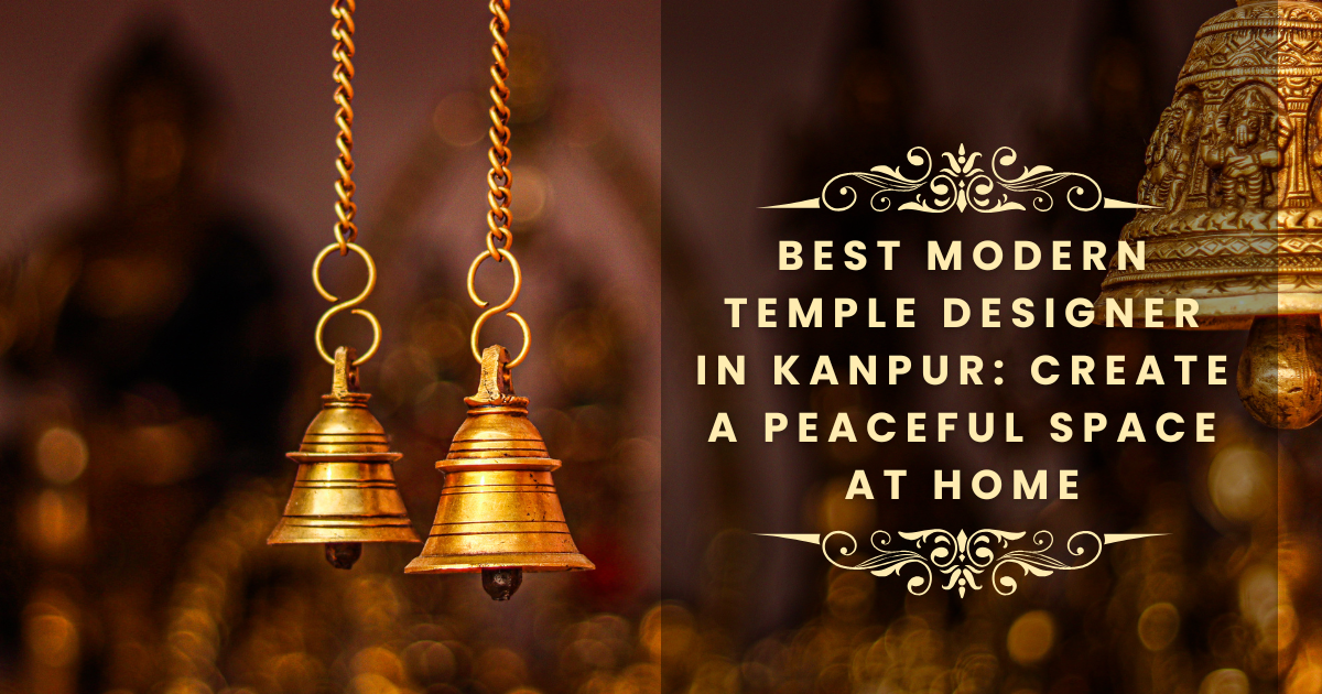 best modern temple designer in kanpur